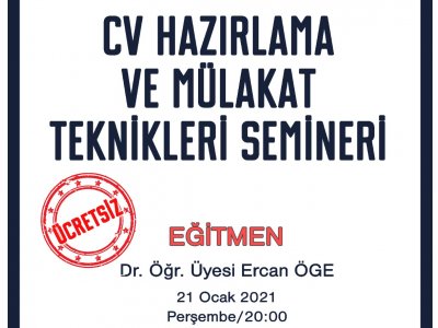 21 OCAKCV HAZIRLAMA VE MÜLAKAT TEKNİKLERİ SEMİNERİDUYURU