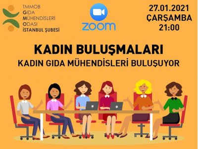 KADIN GIDA MÜHENDİSLERİ BULUŞUYOR