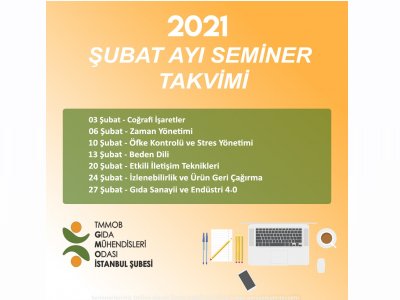 TMMOB GIDA MÜHENDİSLERİ ODASI İSTANBUL ŞUBESİ 2021 ŞUBAT AYI SEMİNER TAKVİMİ DUYURUSU