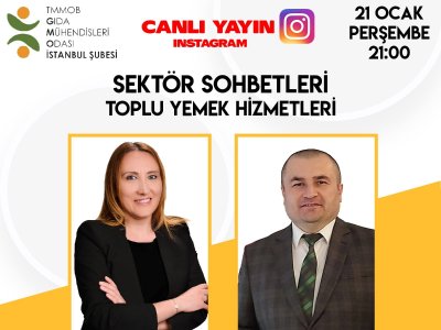 SEKTÖR SOHBETLERİ CANLI YAYIMZDA TOPLU YEMEK HİZMETLERİNİ KONUŞTUK