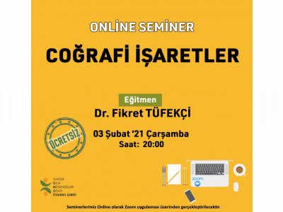COĞRAFİ İŞARETLER SEMİNERİ DUYURUSU
