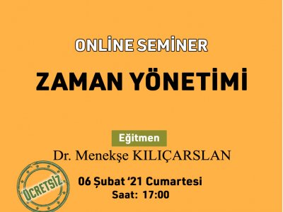 ZAMAN YÖNETİMİ SEMİNERİONLİNE SEMİNER DUYURUSU