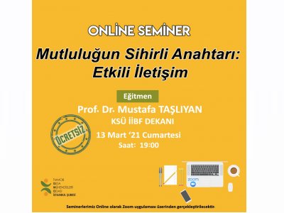 DUYURU: MUTLULUĞUN SİHİRLİ ANAHTARIETKİLİ İLETİŞİM SEMİNERİ