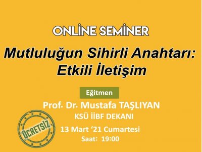 MUTLULUĞUN SİHİRLİ ANAHTARI ETKİLİ İLETİŞİM ADLI ONLİNE SEMİNERİMİZ GERÇEKLEŞTİ