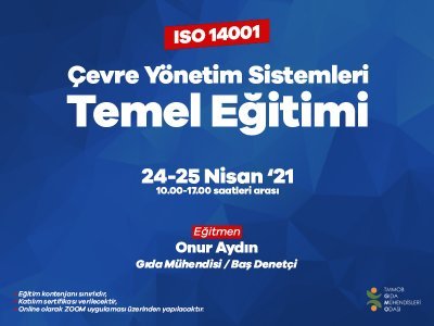 ISO 14001:2015 ÇEVRE YÖNETİM SİSTEMLERİ TEMEL EĞİTİMİ DUYURUSU

