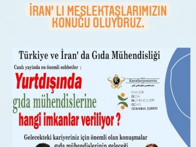 İRAN GIDA MÜHENDİSLERİ ODASININ CANLI YAYIN KONUĞU OLDUK