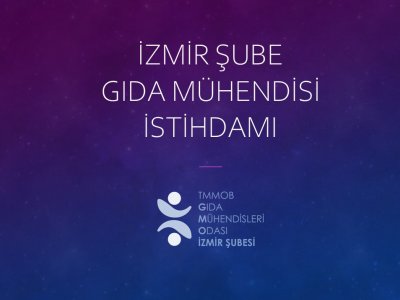 İZMİR ŞUBE GIDA MÜHENDİSİ İSTİHDAMI