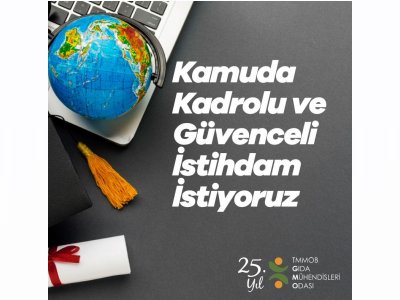 KAMUDA KADROLU GÜVENCELİ İSTİHDAM İSTİYORUZ