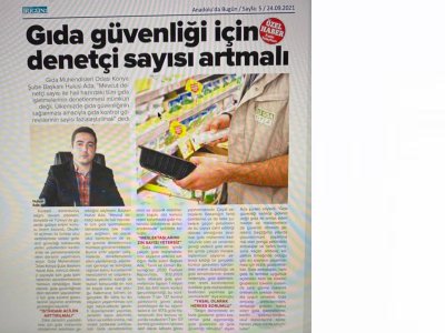 ANADOLU`DA BUGÜN GAZETESİ GIDA GÜVENLİĞİ İÇİN DENETÇİ SAYISI ARTMALI24 EYLÜL 2021