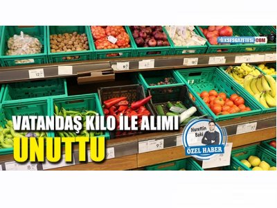 İLKSES: ALIŞVERİŞLERDE TANE DÖNEMİ