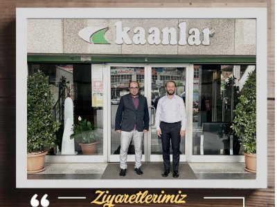 KAANLAR GIDA DIŞ TİCARET VE FİNANS MÜDÜRÜ SN AHMET KAAN`I ZİYARET ETTİK