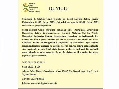 ADANA ŞUBE 8 OLAĞAN GENEL KURULU VE ODA GENEL KURULU DELEGE SEÇMEN LİSTELERİ ASKIDA