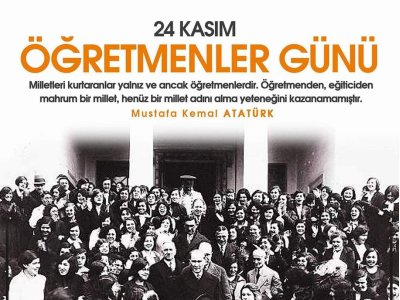 24 KASIM ÖĞRETMENLER GÜNÜ KUTLU OLSUN