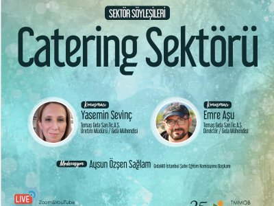 SEKTÖREL SÖYLEŞİLER CATERİNG SEKTÖRÜYLE DEVAM EDİYOR
