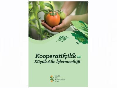 KOOPERATİFÇİLİK VE KÜÇÜK AİLE İŞLETMECİLİĞİ BROŞÜRÜ YAYINLANDI