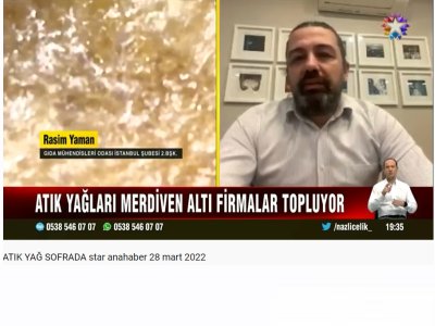 STAR TVANA HABER BÜLTENİ ATIK YAĞLARŞUBE 2 BAŞKANIMIZ RASİM YAMAN RÖPORTAJ