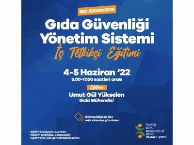 YÜZ YÜZE GIDA GÜVENLİĞİ YÖNETİM SİSTEMİ ISO 22000:2018 İÇ TETKİKÇİ EĞİTİM DUYURUSU