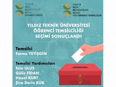 TMMOB GIDA MÜHENDİSLERİ ODASI YILDIZ TEKNİK ÜNİVERSİTESİ ÖĞRENCİ TEMSİLCİLİĞİ SEÇİMİ SONUÇLANDI