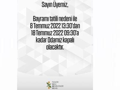 BAYRAM TATİLİNDE ODA ÇALIŞMA GÜNLERİ HAKKINDA DUYURU