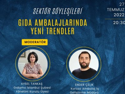 SEKTÖR SÖYLEŞİLERİGIDA AMBALAJLARINDA YENİ TRENDLER SÖYLEŞİSİ GERÇEKLEŞTİRİLDİ