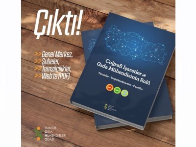 COĞRAFİ İŞARETLER VE GIDA MÜHENDİSİNİN ROLÜ KİTABIMIZ YAYINLANDI