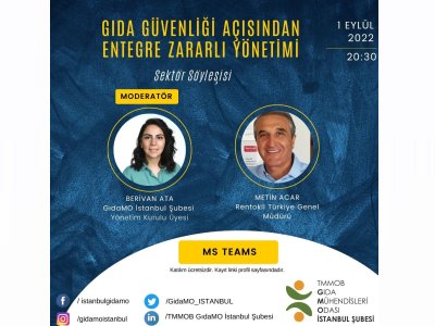 GIDA GÜVENLİĞİ AÇISINDAN ENTEGRE ZARARLI YÖNETİMİ SÖYLEŞİSİ