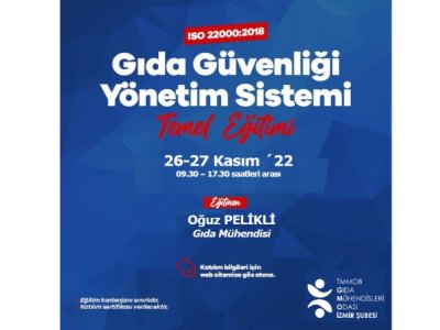 ISO 22000 GIDA GÜVENLİĞİ YÖNETİM SİSTEMİ TEMEL EĞİTİMİ2627 KASIM 2022