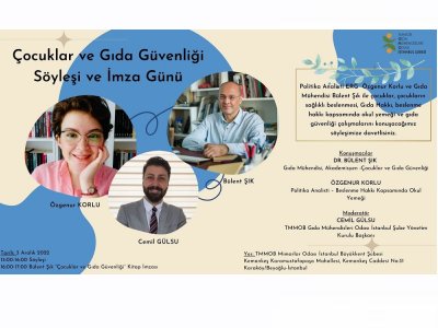 📢 ÇOCUKLAR VE GIDA GÜVENLİĞİ SÖYLEŞİ VE İMZA GÜNÜ DUYURUSU