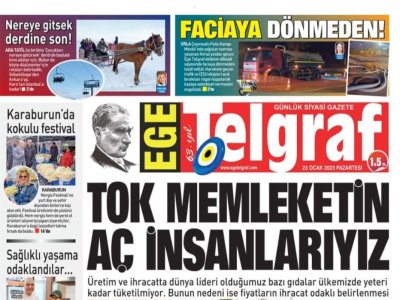 EGE TELGRAF: TOK MEMLEKETİN AÇ İNSANLARIYIZ
