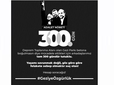 HUKUKSUZ GEZİ TUTUKLAMALARINA KARŞI ADALET NÖBETİMİZ DEVAM EDİYOR