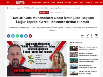 EGE`NİN GAZETESİ: TMMOB GIDA MÜHENDİSLERİ ODASI İZMİR ŞUBE BAŞKANI İ UĞUR TOPRAK: GEREKLİ ÖNLEMLER DERHAL ALINMALI