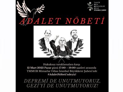 HUKUKSUZ GEZİ TUTUKLAMALARINA KARŞI ADALET NÖBETİMİZ DEVAM EDİYOR