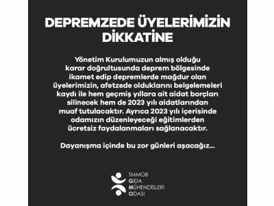 DEPREMZEDE ÜYELERİMİZİN DİKKATİNE