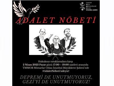 HUKUKSUZ GEZİ TUTUKLAMALARINA KARŞI ADALET NÖBETİMİZ DEVAM EDİYOR