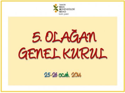 5. OLAĞAN GENEL KURULUMUZU YAPTIK