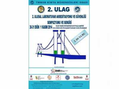 2 ULUSAL LABORATUVAR AKREDİTASYONU VE GÜVENLİĞİ SEMPOZYUMU VE SERGİSİ 2ULAG DUYURUSU