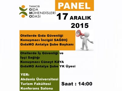 17 ARALIK 2015 OTELLERDE GIDA GÜVENLİĞİ İŞ GÜVENLİĞİ VE İŞÇİ SAĞLIĞI PANELİ