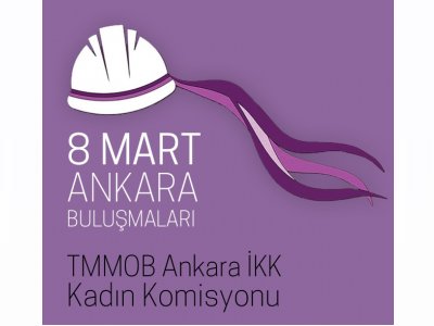 8 MART DÜNYA KADINLAR GÜNÜ ETKİNLİKLERİ