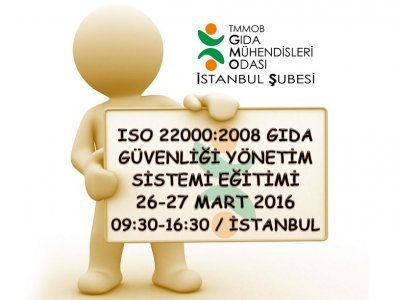 ISO 22000:2005 GIDA GÜVENLİĞİ YÖNETİM SİSTEMİ EĞİTİMİ 