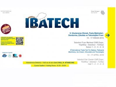 1417 NİSAN 2016 TARİHLERİNDE 9 ULUSLARARASI EKMEK PASTA MAKİNELERİ DONDURMA ÇİKOLATA VE TEKNOLOJİLERİ IBATECH FUARINDA OLACAĞIZ
