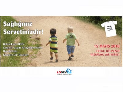 GELENEKSEL LÖSEV SAĞLIKLI YAŞAM YÜRÜYÜŞÜ
