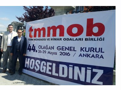 TMMOB 44 OLAĞAN GENEL KURULU`NA KATILIM SAĞLADIK