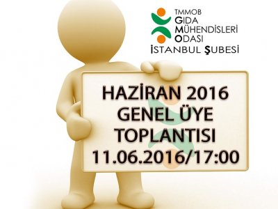 HAZİRAN 2016 GENEL ÜYE TOPLANTI DUYURUSU

