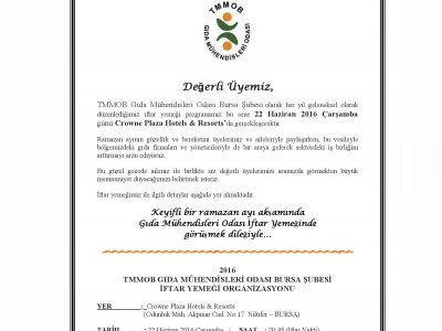 DAVETLİSİNİZ
GIDA MÜHENDİSLERİ ODASI BURSA ŞUBE İFTAR YEMEĞİMİZDE BULUŞALIM