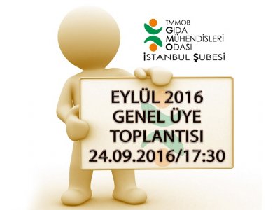 EYLÜL 2016 GENEL ÜYE TOPLANTI DUYURUSU