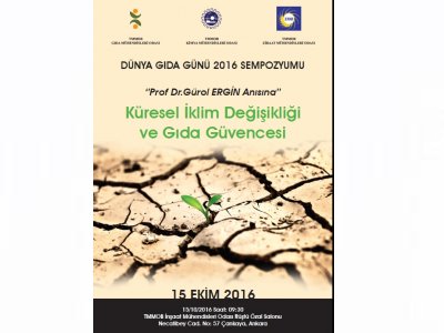 DÜNYA GIDA GÜNÜ 2016 SEMPOZYUMU`NA BEKLİYORUZ