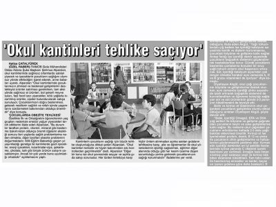 OKUL KANTİNLERİ TEHLİKE SAÇIYOR