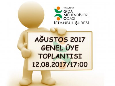 AĞUSTOS 2017 GENEL ÜYE TOPLANTISIDUYURU