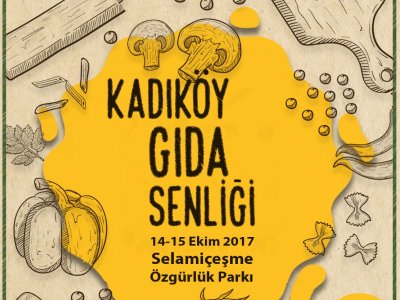 DAVETLİSİNİZ KADIKÖY GIDA ŞENLİĞİ 1415 EKİM GÖZTEPE ÖZGÜRLÜK PARKINDA