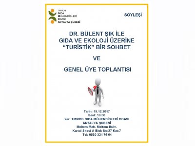 SÖYLEŞİ VE GENEL ÜYE TOPLANTISI